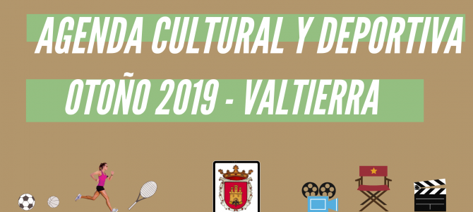 AGENDA CULTURAL Y DEPORTIVA – OTOÑO-INVIERNO 2019 –