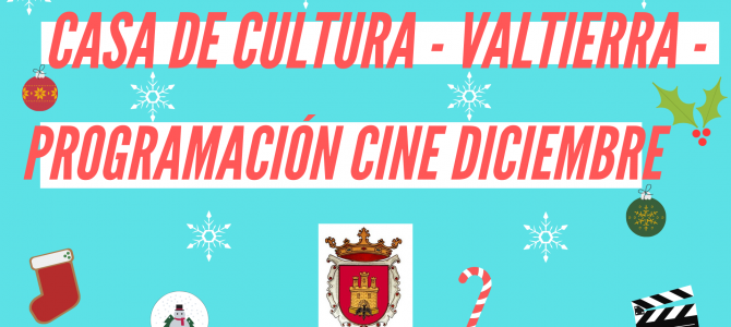 Agenda cine diciembre 2019 Casa de Cultura de Valtierra