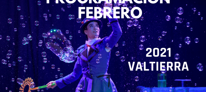 Programación cultural febrero, Valtierra 2021