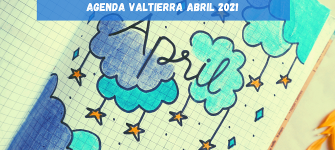 Agenda cultural y deportiva mes de abril 2021, Valtierra